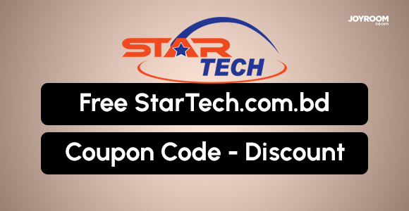 Star Tech Coupon Code Promo Code.png Unlock Free Shipping On Electronics With Star Tech Deals Bangladesh