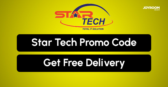 Star Tech Promo Code Get Free Delivery Bangladesh